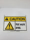 Metal Hanging Sign - CAUTION - HOT WORK AREA - Lot of 2 Signs