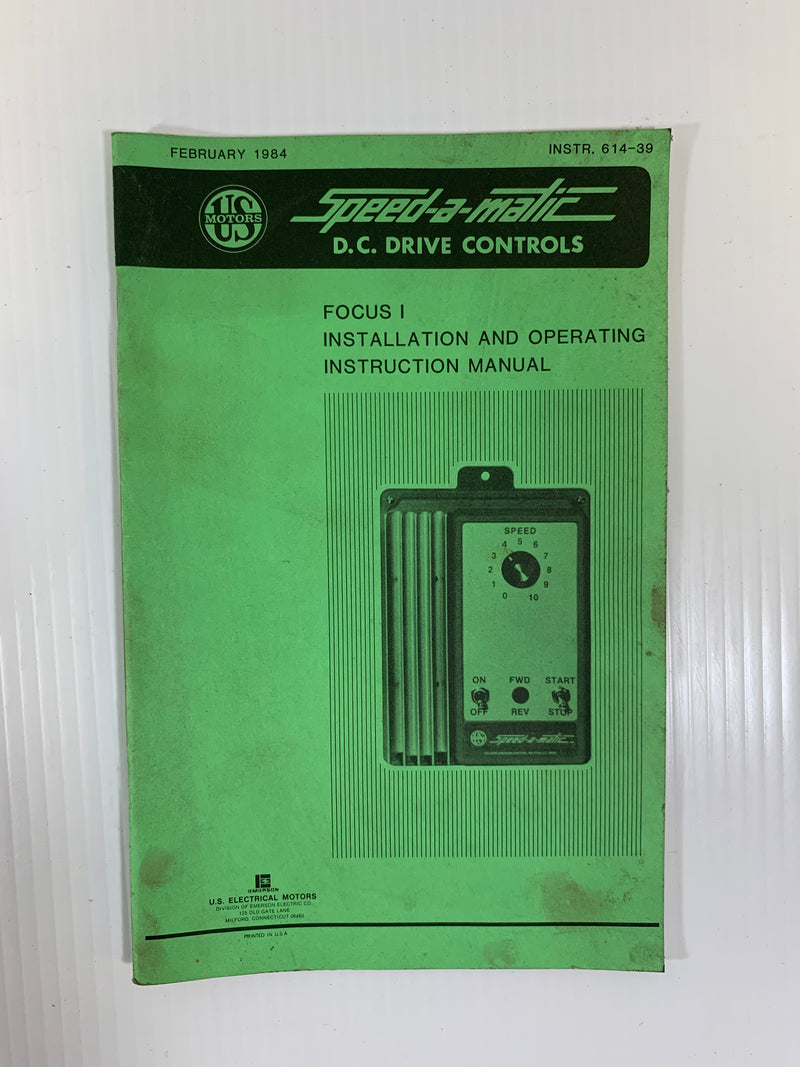 US Motors Speed-a-matic Focus 1 Installation and Operation Manual