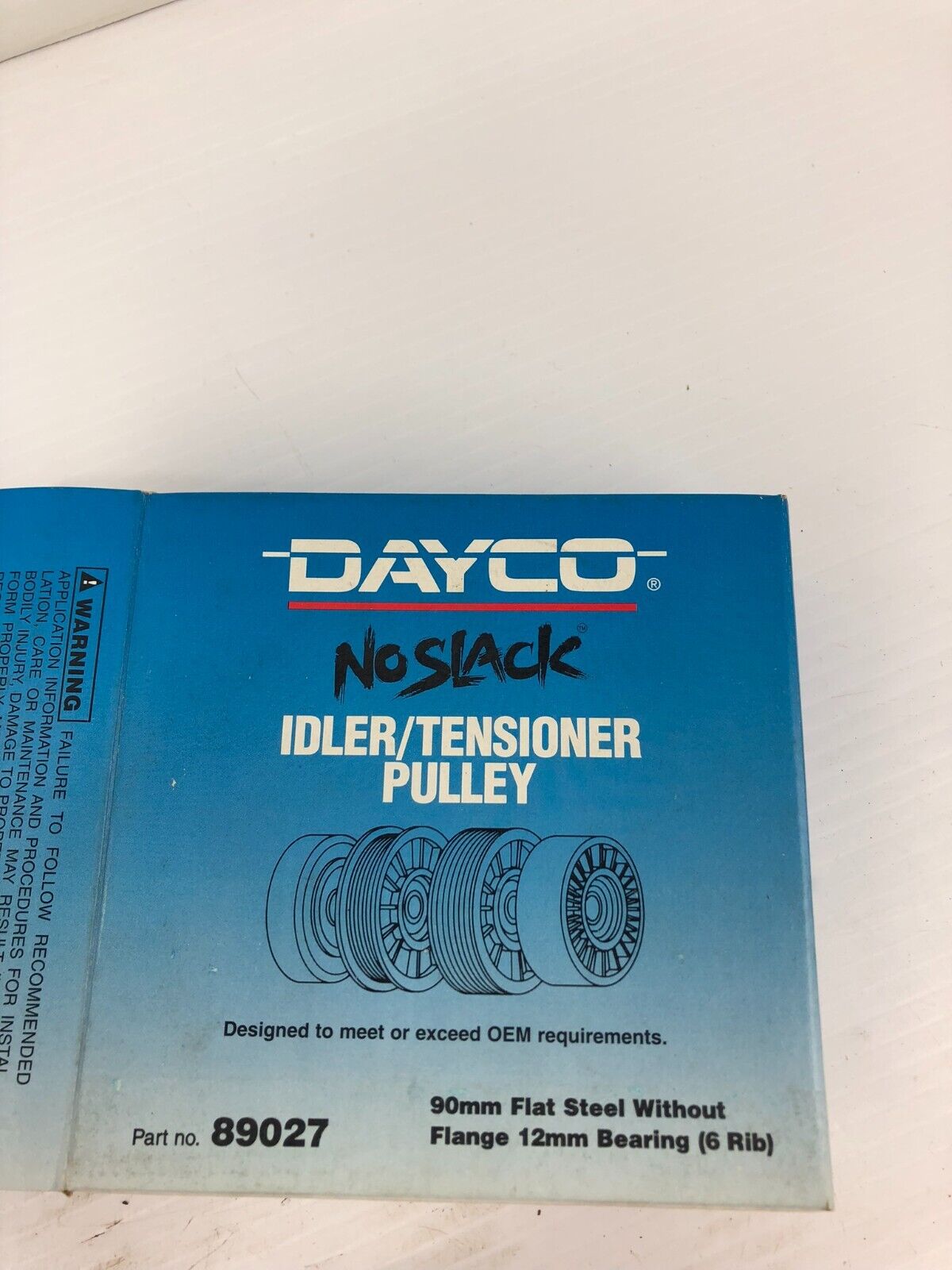 Dayco 89027 No Slack Idler/Tensioner Pulley 90mm Flat Steel without 12mm Bearing
