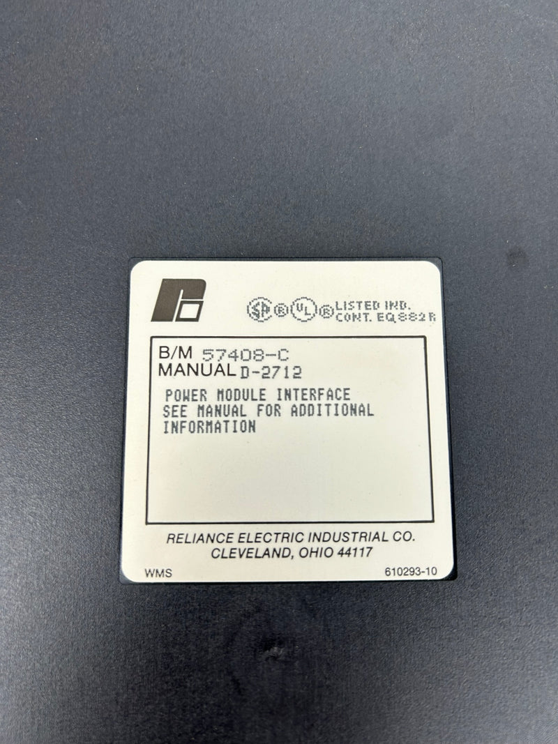 Reliance Electric 57408 Power Module Interface 57408-C D-2712