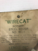 Wirecat WC-1 Rotary Steel Brush