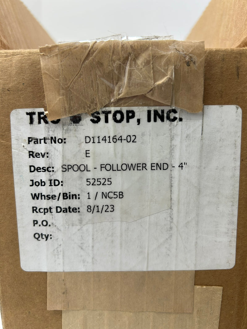 Tru Stop D114164-02 Follower End Spool 4" Rev E