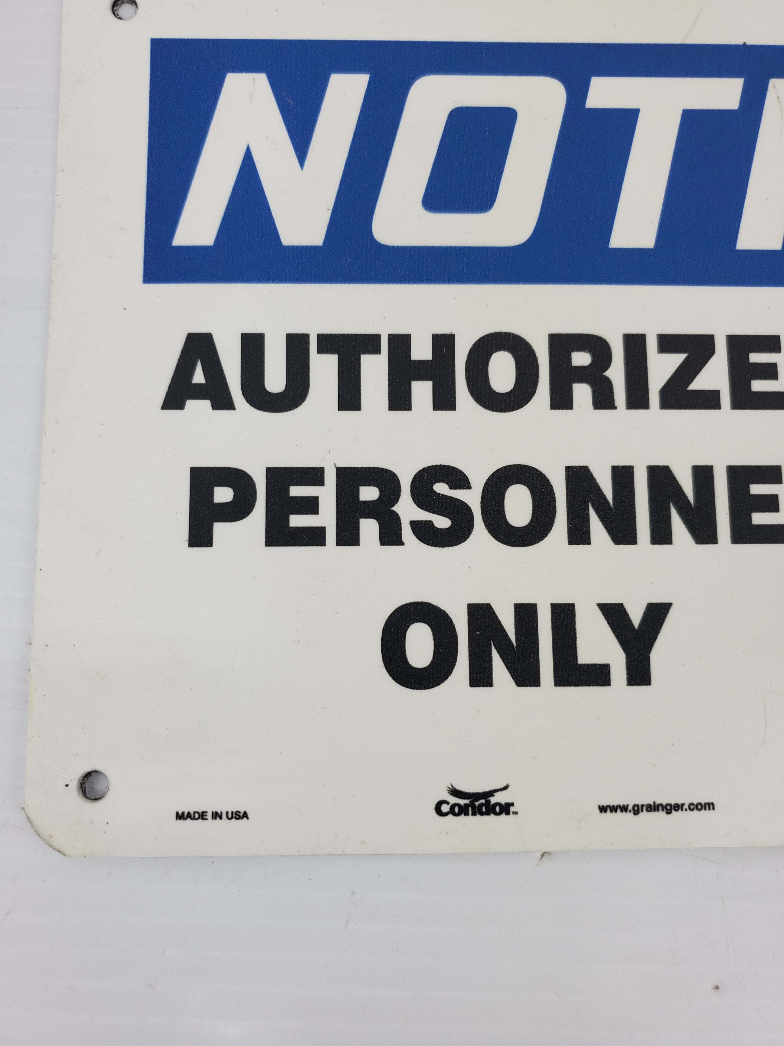 Grainger Condor 472T92 Notice Authorized Personnel Only Plastic Signs - Lot of 2