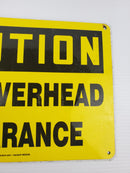 Metal Hanging Sign Yellow CAUTION - LOW OVERHEAD CLEARANCE