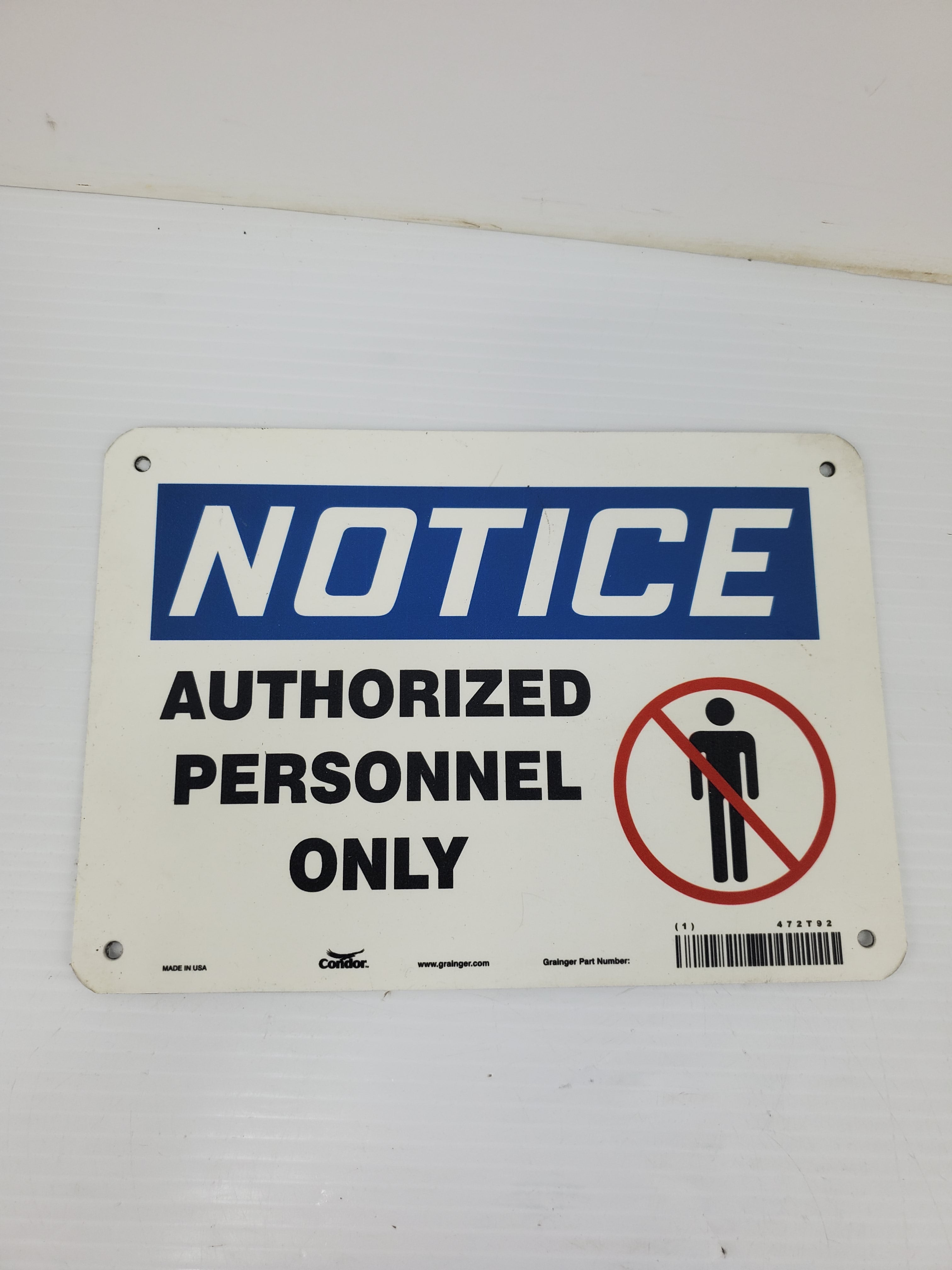 Grainger Condor 472T92 Notice Authorized Personnel Only Plastic Signs - Lot of 2