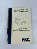 PSC LazerData 9000E Barcode Scanner Installation and Operation Manual 7902033