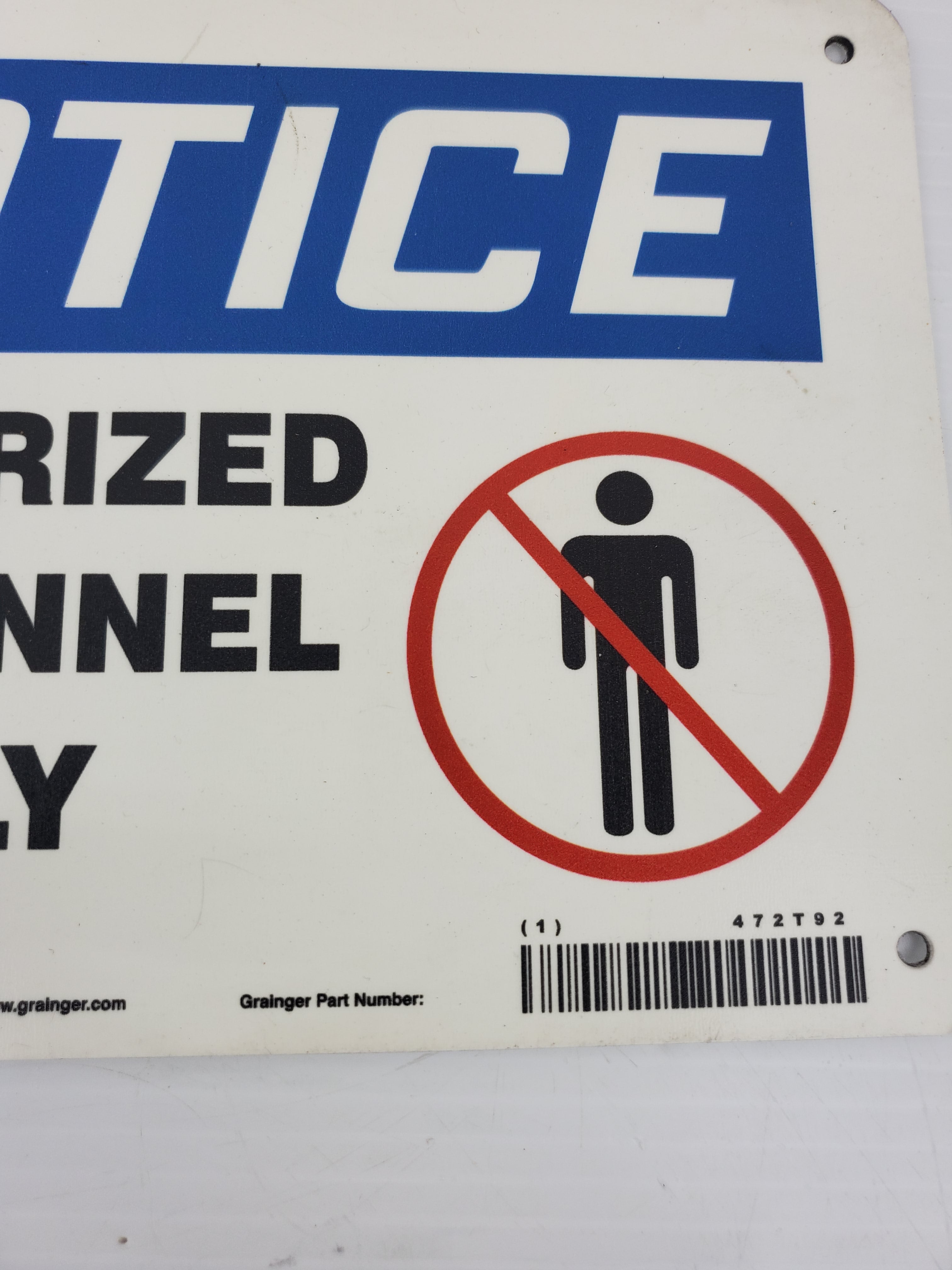 Grainger Condor 472T92 Notice Authorized Personnel Only Plastic Signs - Lot of 2
