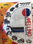 Melling Engine Parts Guide Catalog 2006 & 2008 Lot of 2