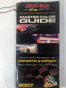 Plasti-Kote Automotive Touch Up Paint Master Color Guide 2007 Domestic & Import