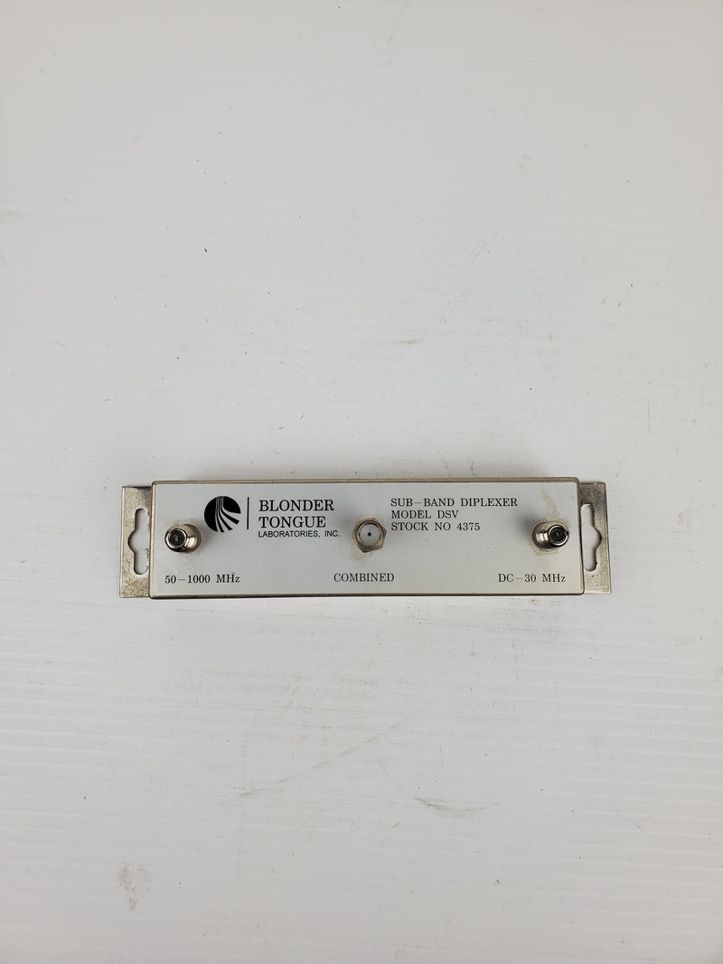 Blonder Tongue Laboratories DSV 4375 Sub-Band Diplexer 50-1000MHz DC-30