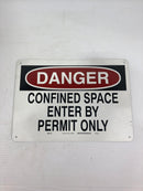 Brady 40989 DANGER Confined Space Enter By Permit Only Metal Sign 14" x 10"