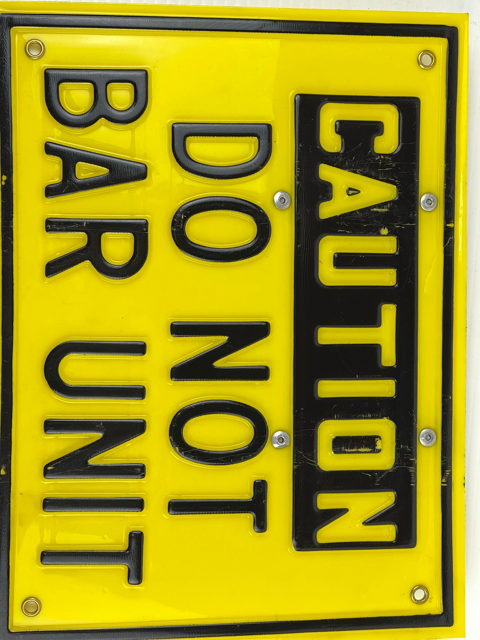 Industrial Sign 9-1/2" x 12-1/2" "Caution Do Not Bar Unit" Yellow and Black