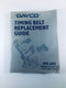 Dayco Timing Belt Replacement Guide 1970-2003 Cars & Light Trucks