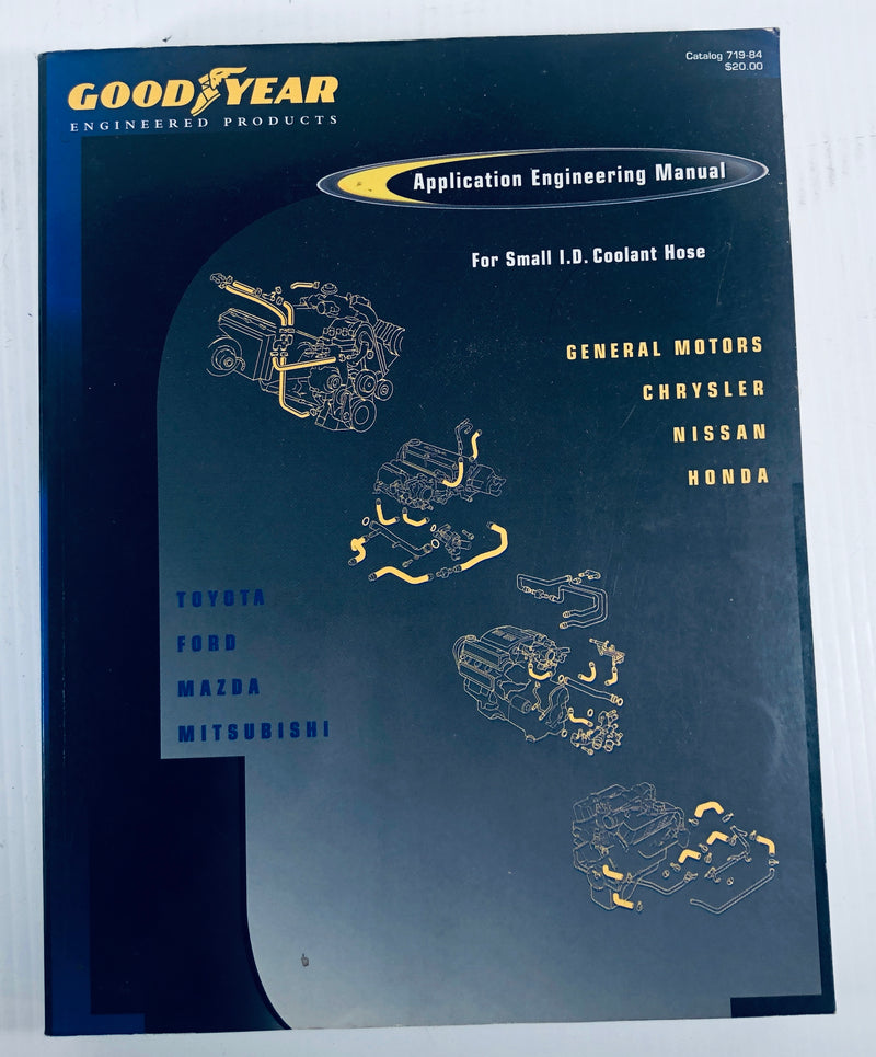 GoodYear Engineered Products Application Engineering Manual GM Honda Ford