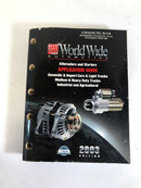 Worldwide Automotive Alternators & Starters Application Guide 2003 Edition