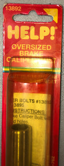 Help! Oversized Brake Caliper Bolt 13892 Fits GM 3-1/8" Bolts