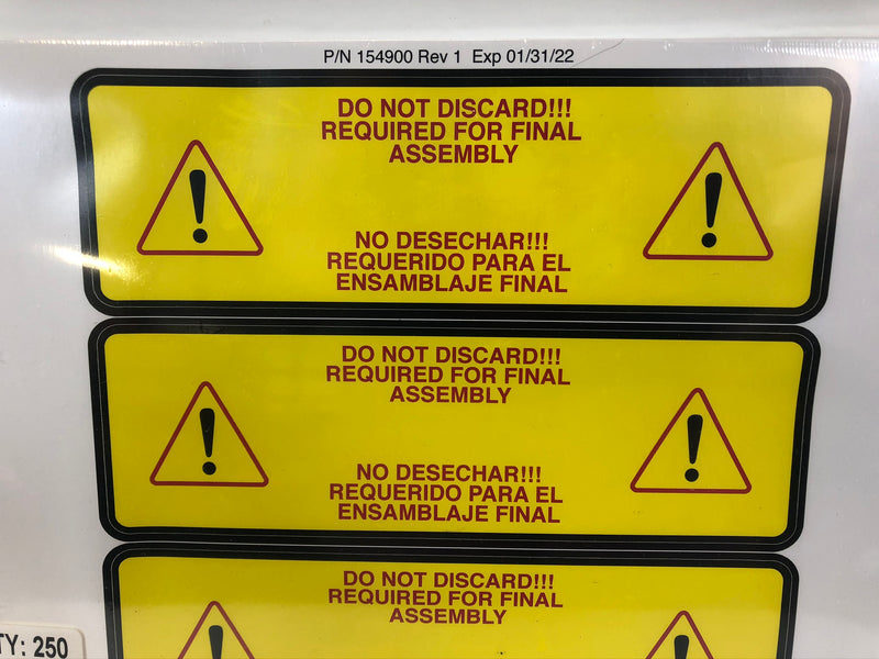 "Do Not Discard" Yellow Stickers English/Spanish "Required for Final Assembly"